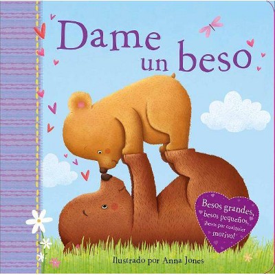 Dame Un Beso (Kiss Me) - (Board Book)