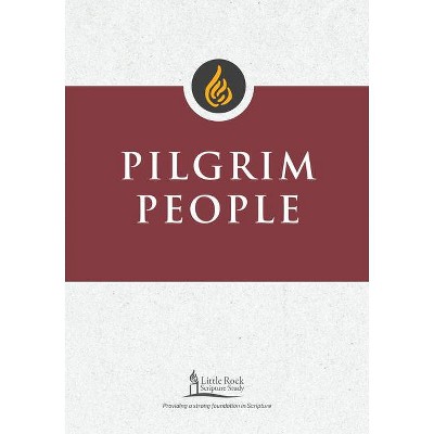 Pilgrim People - (Little Rock Scripture Study) by  Clifford M Yeary (Paperback)