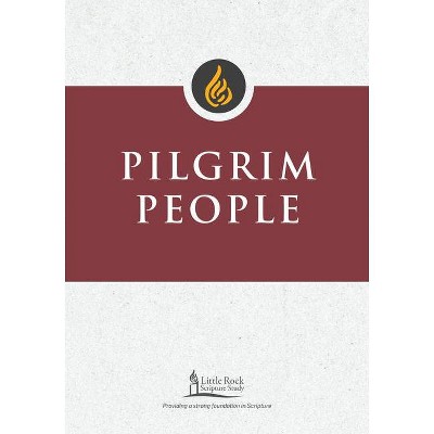 Pilgrim People - (Little Rock Scripture Study) by  Clifford M Yeary (Paperback)