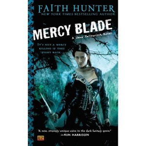 Mercy Blade - (Jane Yellowrock) by  Faith Hunter (Paperback) - 1 of 1