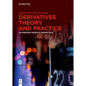 Derivatives Theory and Practice - by  Sunil Kumar Parameswaran (Hardcover) - 1 of 1