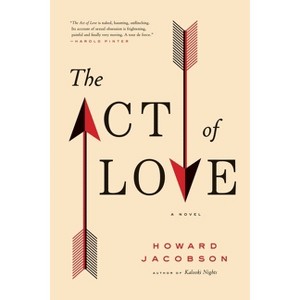 The Act of Love - by  Howard Jacobson (Paperback) - 1 of 1