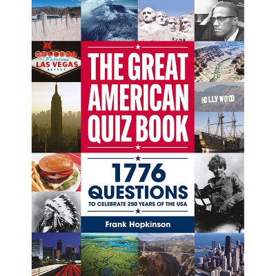 The Greatest American Quiz Book - (Quiz Books) by  Frank Hopkinson (Paperback)