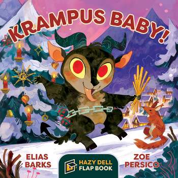 Krampus Baby! - (Hazy Dell Flap Book) by  Elias Barks (Board Book)