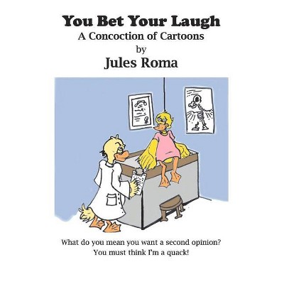 You Bet Your Laugh - by  Jules Roma (Paperback)