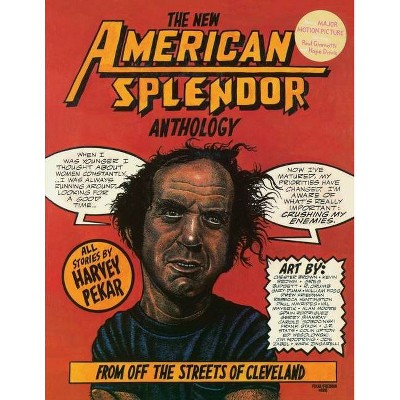 The New American Splendor Anthology - by  Harvey Pekar (Paperback)