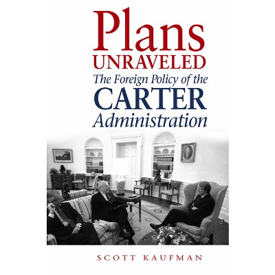 Plans Unraveled - by  Scott Kaufman (Hardcover)