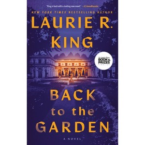 Back to the Garden - (Raquel Laing) by  Laurie R King (Paperback) - 1 of 1