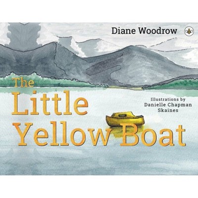 The Little Yellow Boat - by  Diane Woodrow (Paperback)