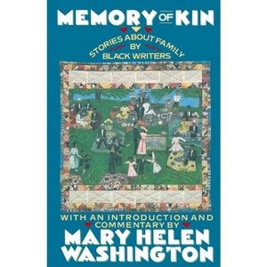 Memory of Kin - by  Mary Helen Washington (Paperback) - 1 of 1