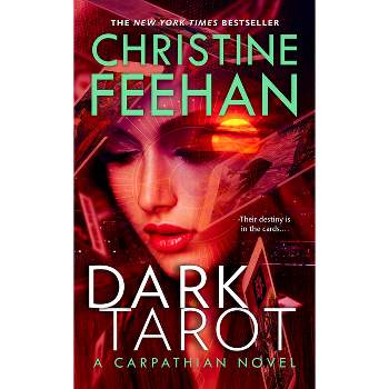 Dark Tarot - (Carpathian Novel) by  Christine Feehan (Paperback)
