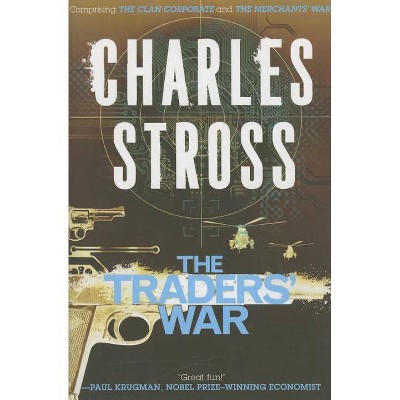 The Traders' War - (Merchant Princes) by  Charles Stross (Paperback)