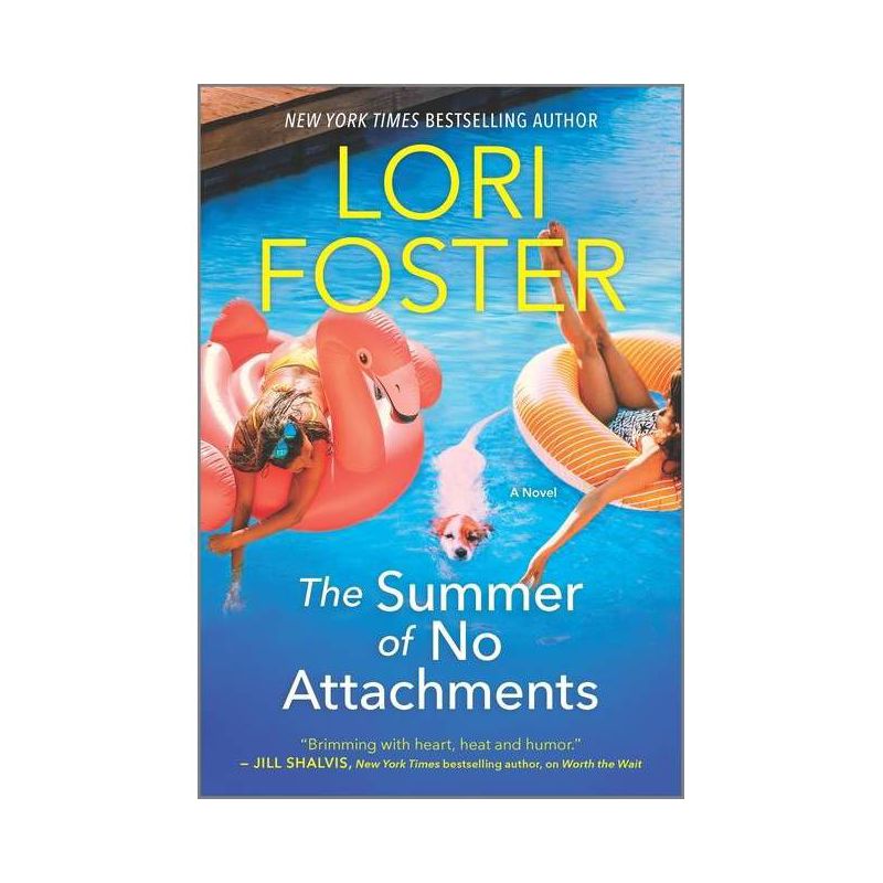 The Summer of No Attachments - by  Lori Foster (Paperback), 1 of 2