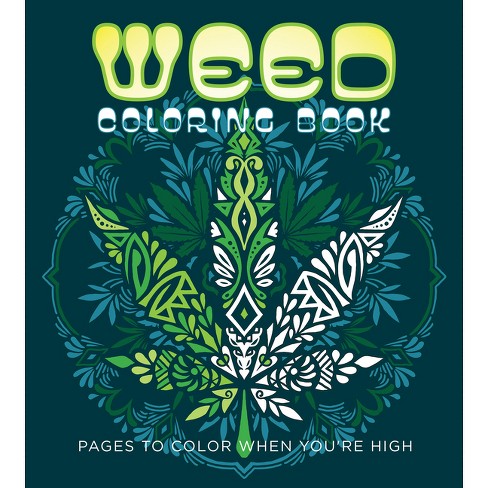 Weed Coloring Book - (chartwell Coloring Books) By Editors Of Chartwell  Books (paperback) : Target