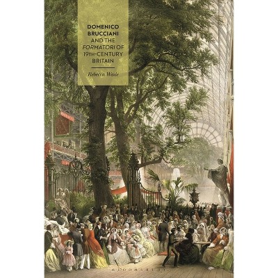 Domenico Brucciani and the Formatori of 19th-Century Britain - by  Rebecca Wade (Paperback)