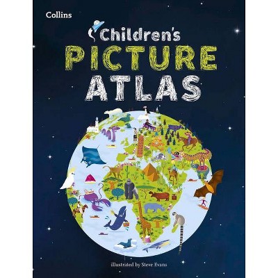 Collins Children's Picture Atlas - 3rd Edition by  Collins Maps (Hardcover)