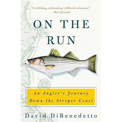 On the Run - by  David Dibenedetto (Paperback)