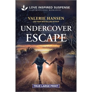 Undercover Escape - Large Print by  Valerie Hansen (Paperback) - 1 of 1