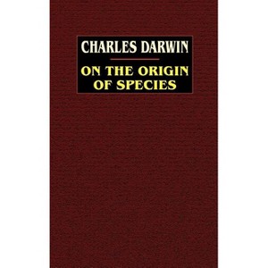 On the Origin of Species - by  Charles Darwin (Hardcover) - 1 of 1