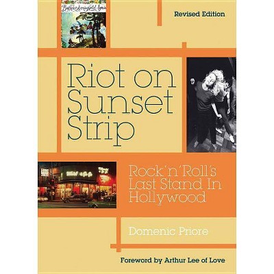  Riot on Sunset Strip - by  Domenic Priore (Paperback) 