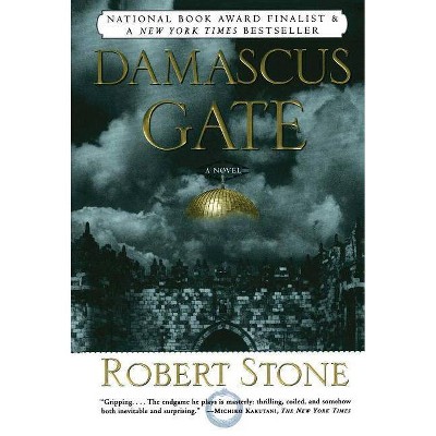 Damascus Gate - by  Robert Stone (Paperback)