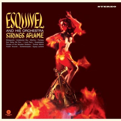 Esquivel juan garci - Strings aflame (Vinyl)