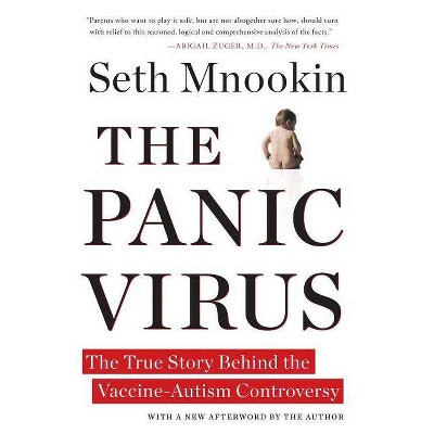 The Panic Virus - by  Seth Mnookin (Paperback)