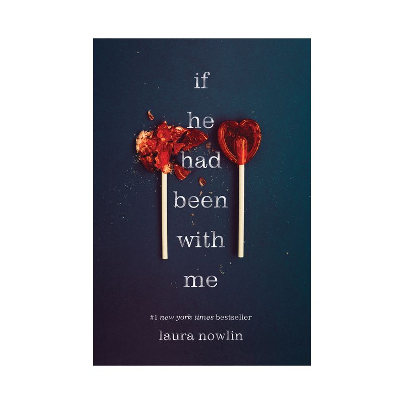 If He Had Been with Me - by  Laura Nowlin (Paperback), 1 of 8