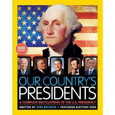 Our Country's Presidents - 6th Edition by  Ann Bausum (Hardcover)