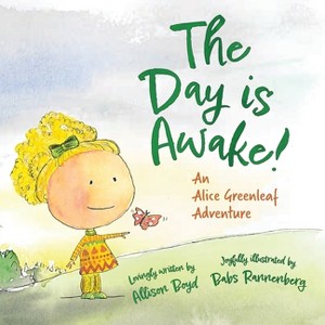 The Day is Awake - by  Allison Boyd (Paperback) - 1 of 1