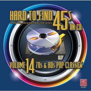 Hard to Find 45S on CD Volume 14 & Various - Hard to Find 45s on CD Volume 14 70's & 80's Pop Classics / Various
