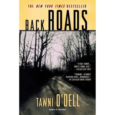 Back Roads - by  Tawni O'Dell (Paperback)