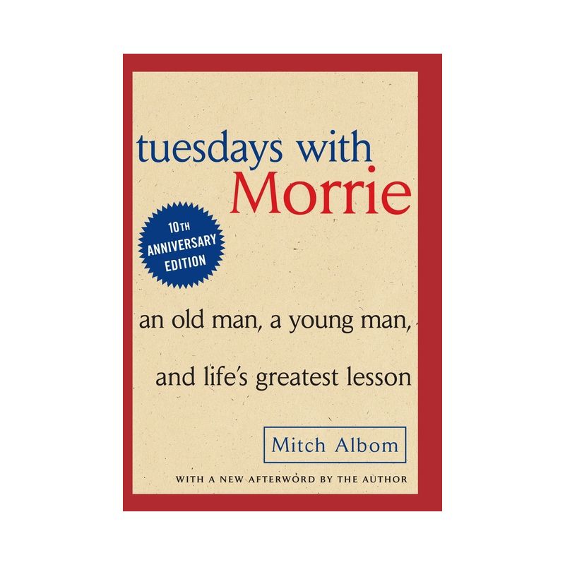 Tuesdays with Morrie - by  Mitch Albom (Hardcover), 1 of 2