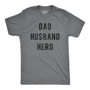 Mens Dad Husband Hero T Shirt Funny Fathers Day Gift For Papa Awesome Pop Graphic Tee - Crazy Dog Men's T Shirt - 1 of 4