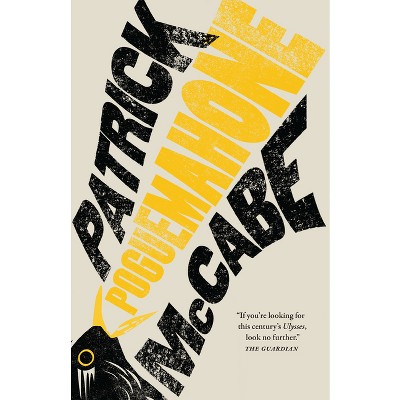 Poguemahone - by  Patrick McCabe (Paperback)
