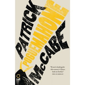 Poguemahone - by  Patrick McCabe (Paperback) - 1 of 1
