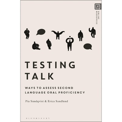 Testing Talk - by  Pia Sundqvist & Erica Sandlund (Hardcover)
