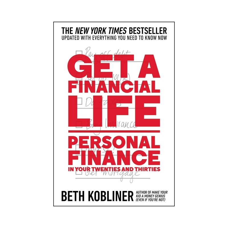 Get a Financial Life - by  Beth Kobliner (Paperback), 1 of 2