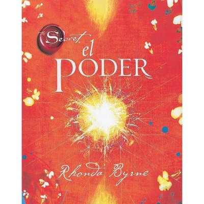 El Poder/The Power (Rhonda Byrne) - by Rhonda Byrne (Hardcover)