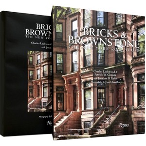 Bricks & Brownstone - by  Charles Lockwood & Patrick W Ciccone & Jonathan D Taylor (Hardcover) - 1 of 1