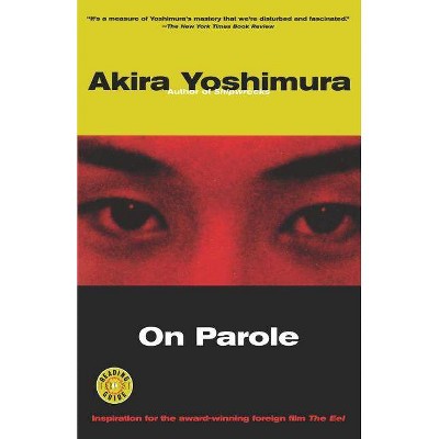 On Parole - by  Akira Yoshimura (Paperback)