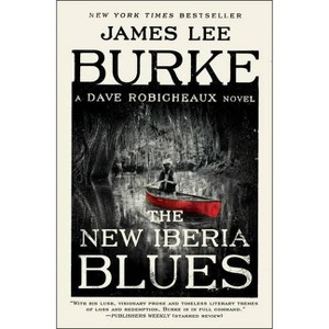 The New Iberia Blues - (Dave Robicheaux) by  James Lee Burke (Paperback) - 1 of 1