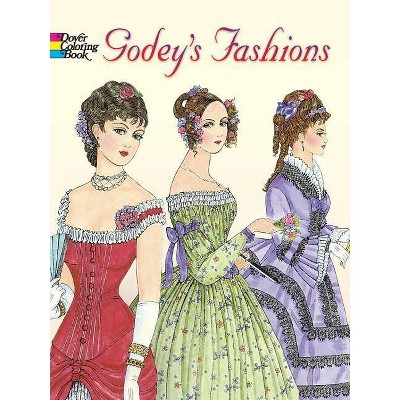 Godey's Fashions Coloring Book - (Dover Fashion Coloring Book) by  Ming-Ju Sun (Paperback)