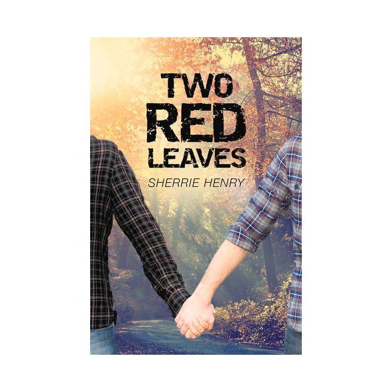 Two Red Leaves - (Young Love's Journey) by  Sherrie Henry (Paperback), 1 of 2