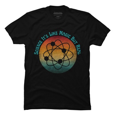 Men's Design By Humans science it's like magic but real By punsalan T-Shirt