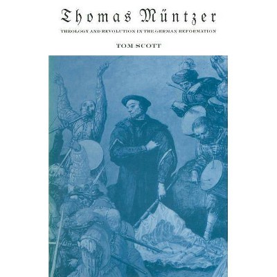 Thomas Müntzer - by  Tom Scott & Albert Abane (Paperback)