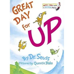 Great Day For Up! by Dr. Seuss (Hardcover)