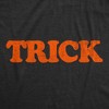 Womens Trick and Treat T Shirts Funny Halloween Trick Or Treat Mischief Tees For Ladies - Crazy Dog Women's T Shirt - 2 of 4