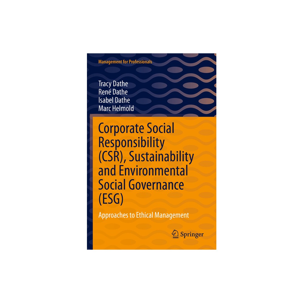 Corporate Social Responsibility (Csr), Sustainability and Environmental Social Governance (Esg) - (Management for Professionals) (Paperback)