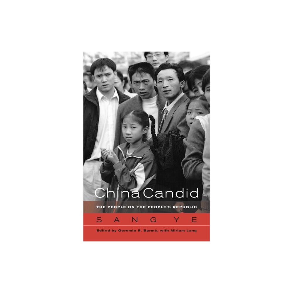 China Candid - by Ye Sang (Paperback)